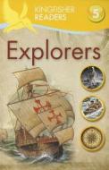 Kingfisher Readers L5: Explorers di Chris Oxlade edito da Pan Macmillan