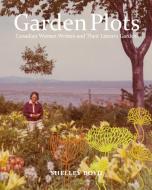 Garden Plots di Shelley Boyd edito da McGill-Queen's University Press