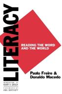 Literacy di Paulo Freire, Donaldo P. Macedo edito da Bergin & Garvey