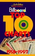Billboards Top 10 1958-1997 edito da Rowman & Littlefield