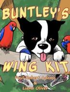 Buntley's Wing Kit di Paul Robert Adams edito da Fastnet Books