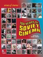 One Hundred Years of Soviet Cinema edito da LIGHTNING SOURCE INC