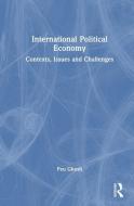 International Political Economy di Peu Ghosh edito da Taylor & Francis Ltd