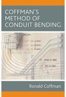 Coffman S Method of Conduit Bending (Book Only) di Ronald S. Coffman, Coffman edito da Cengage Learning