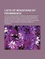 Lists Of Mountains By Prominence: Table di Books Llc edito da Books LLC, Wiki Series