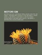 Motori Gm: Motore Multijet, Chevrolet Sm di Fonte Wikipedia edito da Books LLC, Wiki Series