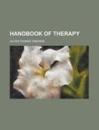 Handbook of Therapy di Oliver Thomas Osborne edito da Rarebooksclub.com