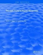 The Ca2+ Pump of Plasma Membranes di Alcides F. Rega edito da Taylor & Francis Ltd