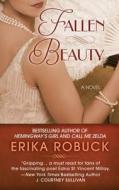 Fallen Beauty di Erika Robuck edito da Wheeler Publishing