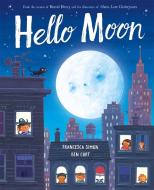 Hello Moon di Francesca Simon edito da Hachette Children's  Book
