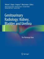 Genitourinary Radiology: Kidney, Bladder and Urethra edito da Springer London