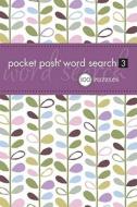 Pocket Posh Word Search 3 di The Puzzle Society edito da Andrews Mcmeel Publishing