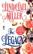 The Legacy di Linda Lael Miller edito da Pocket Books