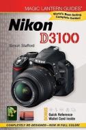 Nikon D3100 di Simon Stafford edito da Lark Books,u.s.