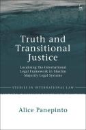 Truth And Transitional Justice di Alice Panepinto edito da Bloomsbury Publishing Plc