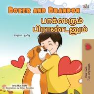 Boxer and Brandon (English Tamil Bilingual Children's Book) di Kidkiddos Books, Inna Nusinsky edito da Kidkiddos Books Ltd.
