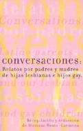 Conversaciones di Mariana Romo-Carmona edito da Cleis Press