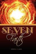 Seven Dimensions of Faith di Rodwell Jacha edito da Holy Fire Publishing