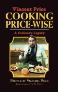(limited Edition) Cooking Price-Wise di Vincent Price edito da CALLA ED