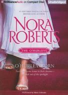 O'Hurley Born di Nora Roberts edito da Brilliance Corporation
