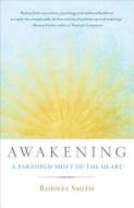 Awakening di Rodney Smith edito da Shambhala Publications Inc