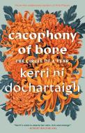 Cacophony of Bone di Kerri Ní Dochartaigh edito da Milkweed Editions