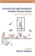 Economic And Legal Foundations Of Modern Russian Society edito da Information Age Publishing
