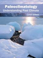 Paleoclimatology edito da Syrawood Publishing House