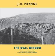 The Oval Window di J. H. Prynne edito da Bloodaxe Books Ltd