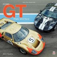 Ford GT di Adrian Streather edito da Veloce Publishing Ltd