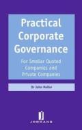 Practical Corporate Governance di John Mellor edito da Jordan Publishing Ltd
