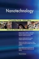 Nanotechnology A Complete Guide - 2020 E di GERARDUS BLOKDYK edito da Lightning Source Uk Ltd