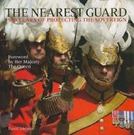 The Nearest Guard di David Edelsten edito da Bene Factum Publishing Ltd