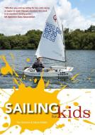 Sailing for Kids di Tim Davison, Steve Kibble edito da Fernhurst Books Limited