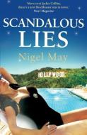 Scandalous Lies di Nigel May edito da Bookouture