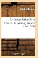 La Dï¿½population de la France di Nourry-C edito da Hachette Livre - Bnf
