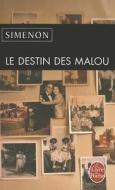 Le Destin Des Malou di Georges Simenon edito da LIVRE DE POCHE