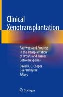 Clinical Xenotransplantation edito da Springer International Publishing