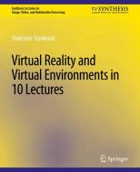 Virtual Reality and Virtual Environments in 10 Lectures di Stanislav Stankovi¿ edito da Springer International Publishing