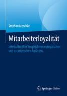 Loyalität der Mitarbeiter di Stephan Meschke edito da Springer-Verlag GmbH