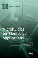Microfluidics for Biomedical Applications edito da MDPI AG