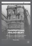Transnational Philanthropy di Thomas Adam edito da Springer International Publishing