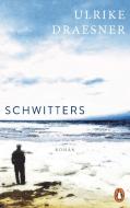 Schwitters di Ulrike Draesner edito da Penguin Verlag