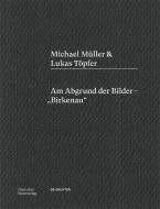 Michael Müller & Lukas Töpfer di Michael Müller, Lukas Töpfer edito da Deutscher Kunstverlag