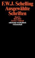 Ausgewählte Schriften VI. 1842 - 1852 di Friedrich Wilhelm Joseph von Schelling edito da Suhrkamp Verlag AG