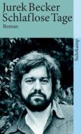 Schlaflose Tage di Jurek Becker edito da Suhrkamp Verlag AG