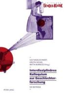 Interdisziplinäres Kolloquium zur Geschlechterforschung edito da Lang, Peter GmbH