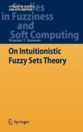On Intuitionistic Fuzzy Sets Theory di Krassimir T. Atanassov edito da Springer-Verlag GmbH