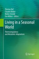 Living in a Seasonal World edito da Springer Berlin Heidelberg