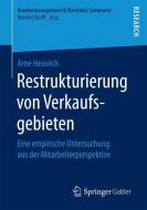 Restrukturierung von Verkaufsgebieten di Arne Heinrich edito da Springer Fachmedien Wiesbaden
